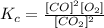 K_c=\frac{[CO]^2[O_2]}{[CO_2]^2}