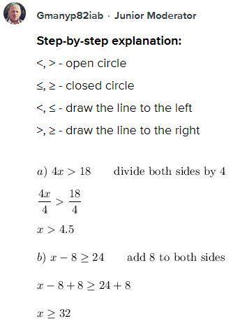 Graph the inequality:  a) 4x> 18 b) x-8> _24
