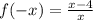 f(-x)=\frac{x-4}{x}