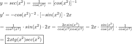 y=sec(x^2)=\frac{1}{cos(x^2)}=[cos(x^2)]^{-1}\\\\y'=-cos(x^2)^{-2}\cdot[-sin(x^2)]\cdot2x\\\\=\frac{1}{cos^2(x^2)}\cdot sin(x^2)\cdot2x=\frac{2xsin(x^2)}{cos(x^2)cos(x^2)}=2x\cdot\frac{sin(x^2)}{cos(x^2)}\cdot\frac{1}{cos(x^2)}\\\\=\boxed{2xtg(x^2)sec(x^2)}