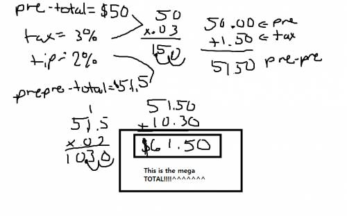 Mrs. noah'a bill, before tax, is $50. the sales tax rate is 3%. mrs. noah decides to leave a 2% tip