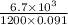 \frac{6.7\times 10^{3}}{1200\times 0.091}}