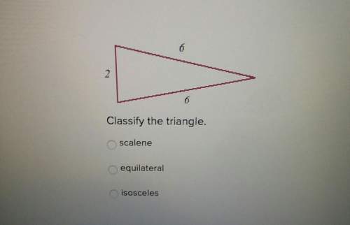 Classify the triangle scaleneequilateralisosceles