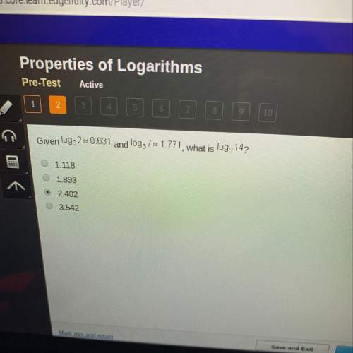Given log3 2=0.631 log3 7=1.771 what is log3 14?