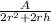 \frac{A}{2 r^{2} + 2rh }