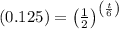 (0.125) = \left ( \frac{1}{2} \right )^{\left ( \frac{t}{6} \right )}