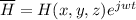 \overline{H}=H(x,y,z)e^{jwt}