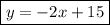 \boxed{y = -2x + 15}