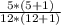 \frac{5 * (5+1)}{12* (12+1)}