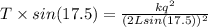 T\times sin(17.5) =\frac{kq^2}{(2Lsin(17.5))^2}