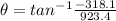 \theta = tan^{-1}\frac{-318.1}{923.4}