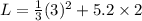 L=\frac{1}{3}(3)^2+5.2\times 2