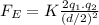 F_{E}= K\frac{2q_{1}.q_{2}}{{(d/2)}^{2}}