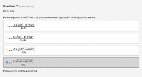 For the equation y = 6x2−9x+22, choose the correct application of the quadratic formula. x equals ne