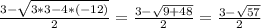 \frac{3- \sqrt{3*3-4*(-12)} }{2} = \frac{3- \sqrt{9+48} }{2} = \frac{3- \sqrt{57} }{2}
