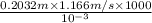 \frac{0.2032 m \times 1.166 m/s  \times 1000}{10^{-3}}
