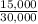 \frac{15,000}{30,000}