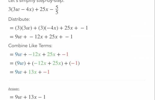 3 (3w - 4x) + \frac{25x - 5}{ 5 } 