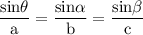 \rm \dfrac{sin \theta}{a}= \dfrac{sin\alpha }{b}= \dfrac{sin \beta }{c}