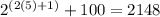 2^{(2(5)+1)}+100=2148