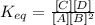 K_{eq} = \frac{[C][D]}{[A][B]^{2}}