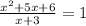 \frac{x^{2}+5x+6}{x+3}=1