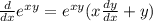 \frac{d}{dx} e^{xy} = e^{xy}  (x\frac{dy}{dx} +y)