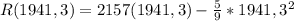 R(1941,3)= 2157 (1941,3)-\frac{5}{9}*1941,3^{2}