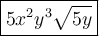 \large\boxed{5x^2y^3\sqrt{5y}}