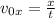 v_{0x}=\frac{x}{t}