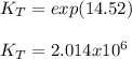 K_T=exp(14.52)\\\\K_T=2.014x10^6