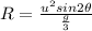 R=\frac{u^2sin2\theta }{\frac{g}{3}}