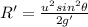 R'=\frac{u^2sin^2\theta }{2g'}
