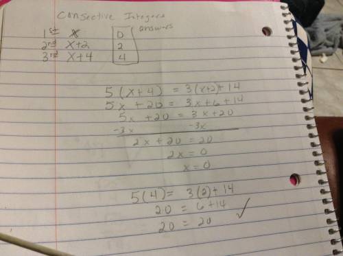 Five times the first of three consecutive even integers is fourteen more than three times the second