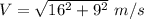 V=\sqrt{16^2+9^2}\ m/s