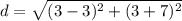 d=\sqrt{(3-3)^{2}+(3+7)^{2}}