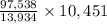 \frac{97,538}{13,934}\times 10,451