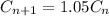 C_{n+1} = 1.05 C_n