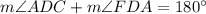 m\angle ADC + m\angle FDA=180\°