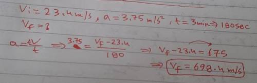 Acar begins traveling at a velocity of 23.4 m/s. if it has a constant acceleration of 3.75 m/s², wha