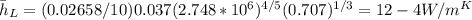 \bar{h}_L = (0.02658/10)0.037(2.748*10^6)^{4/5}(0.707)^{1/3}=12-4W/m^K