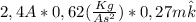 2,4 A * 0,62 (\frac{Kg}{A s^{2}}) * 0,27 m \hat{k}