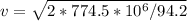 v= \sqrt{2*774.5*10^6 /94.2}