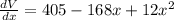 \frac{dV}{dx}=405-168x+12x^2