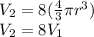 V_2=8(\frac{4}{3}\pi r^{3})\\V_2=8V_1