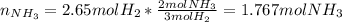 n_{NH_3}=2.65molH_2*\frac{2molNH_3}{3molH_2}=1.767molNH_3