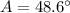 A = 48.6^\circ