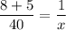 \dfrac{8+5}{40}=\dfrac{1}{x}