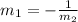 m_1=-\frac{1}{m_2}