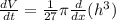 \frac{dV}{dt}=\frac{1}{27}\pi \frac{d}{dx}(h^3)